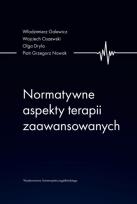 Okładka książki Normatywne aspekty terapii zaawansowanych