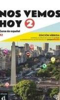 Okładka książki Nos Vemos Hoy A2 Edición hibrida