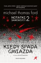 Okładka książki Notatki samobójcy T.2 Kiedy spada gwiazda