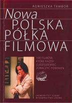 Okładka książki Nowa polska półka filmowa. 100 filmów, które...