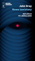 Okładka książki Nowe lewiatany. Refleksje po liberalizmie