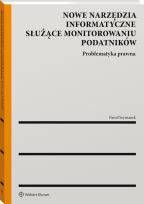 Okładka książki Nowe technologie w procesie stosowania i stanowienia prawa podatkowego