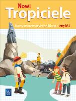 Okładka książki NOWI TROPICIELE KARTY MATEMATYCZNE KLASA 3 CZĘŚĆ 2 EDUKACJA WCZESNOSZKOLNA  1687B8