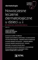 Okładka książki Nowoczesne leczenie dermatologiczne u dzieci cz. II. Wybrane zagadnienia
