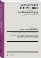 Okładka książki Nowoczesne technologie – szansa czy zagrożenie dla funkcjonowania przedsiębiorców w obrocie prawnym i postępowaniach sądowych