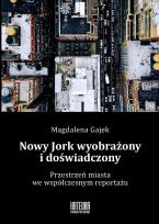 Okładka książki Nowy Jork wyobrażony i doświadczony