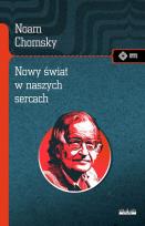 Okładka książki Nowy świat w naszych sercach. Noam Chomsky rozmawia z Michaelem Alpertem