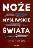 Okładka książki Noże myśliwskie świata