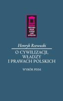 Okładka książki O cywilizacji, władzy i prawach polskich