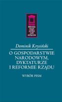 Okładka książki O gospodarstwie narodowym, dyktaturze i reformie rządu