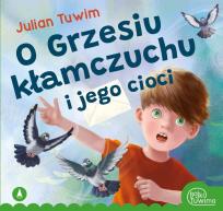 Okładka książki O Grzesiu kłamczuchu i jego cioci