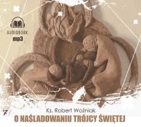 Okładka książki O naśladowaniu Trójcy Świętej - Audiobook