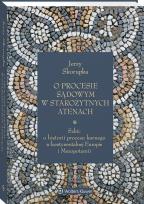 Okładka książki O procesie sądowym w starożytnych Atenach. Szkic o historii procesu karnego w kontynentalnej Europie i Mezopotamii