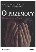 Okładka książki O przemocy. Rozmowy ze wstydem