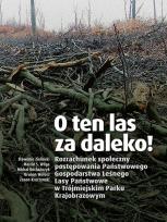 Okładka książki O ten las za daleko!