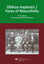 Okładka książki Oblicza męskości / Faces of Masculinity