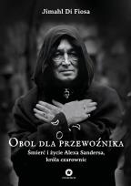 Okładka książki Obol dla przewoźnika. Śmierć i życie Alexa Sandersa, króla czarownic
