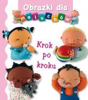 Okładka książki Obrazki dla maluchów. Krok po kroku wyd.2017