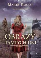 Okładka książki Obrazy tamtych dni