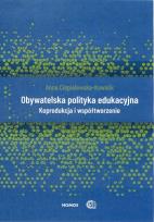 Okładka książki Obywatelska polityka edukacyjna. Koprodukcja i współtworzenie