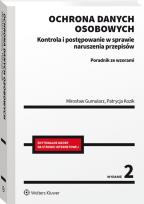 Okładka książki Ochrona danych osobowych. Kontrola i postępowanie w sprawie naruszenia przepisów. Poradnik ze wzorami