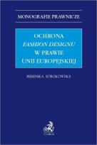 Okładka książki Ochrona fashion designu w prawie Unii Europejskiej