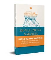 Okładka książki Odnaleziona nadzieja. Rozważania wokół encykliki SPE SALVI  Benedykta XVI