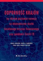 Okładka książki Odporność krajów na różnym poziomie rozwoju na ekonomiczne skutki światowego kryzysu finansowego ora