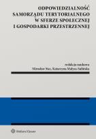 Okładka książki Odpowiedzialność samorządu terytorialnego w sferze społecznej i gospodarki przestrzennej