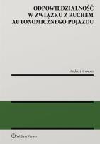Okładka książki Odpowiedzialność w związku z ruchem autonomicznego pojazdu