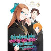Okładka książki Odrodzona jako Czarny charakter w Grze Otome 9