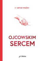 Okładka książki Ojcowskim sercem