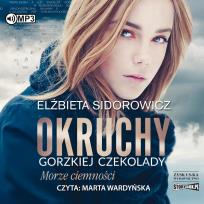 Okładka książki Okruchy gorzkiej czekolady T.1 audiobook