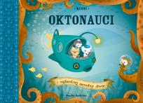 Okładka książki Oktonauci i najbardziej samotny stwór