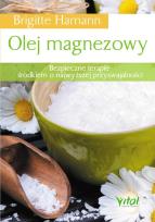 Okładka książki Olej magnezowy.Bezpieczne terapie ...