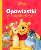Okładka książki Opowiastki dla najmłodszych. Kubusiowe przygody. Disney