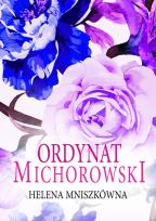 Okładka książki Ordynat Michorowski (Trędowata. Tom 3)