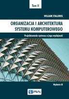 Okładka książki Organizacja i architektura systemu komputerowego Tom 2