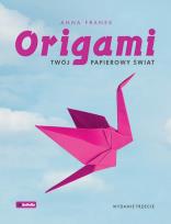 Okładka książki Origami Twój papierowy świat