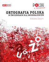 Okładka książki Ortografia polska w ćwiczeniach dla obcokrajowców
