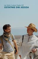 Okładka książki Ostatnie dni Jezusa