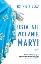 Okładka książki Ostatnie wołanie Maryi
