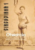 Okładka książki Otwarcia. Circusiana 1