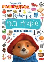 Okładka książki Paddington na tropie. Przygody Misia Paddingtona. Szukaj i znajdź