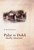 Okładka książki Pałac w Dukli - skarby utracone