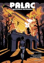 Okładka książki Pałac wszystkich przyszłości. Tom 1