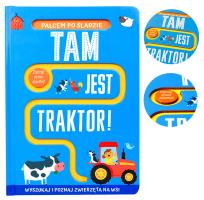 Okładka książki Palcem po śladzie Tam jest traktor!