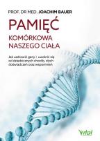 Okładka książki Pamięć komórkowa naszego ciała