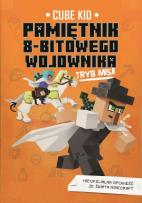 Okładka książki Pamiętnik 8-bitowego wojownika: Tryb Misji