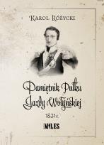 Okładka książki Pamiętnik Pułku Jazdy Wołyńskiej 1831 r.